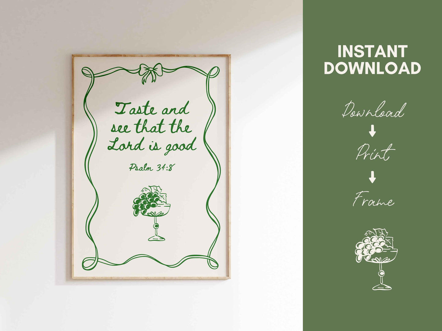 Taste and See that the Lord is Good - Psalm 34:8 Poster