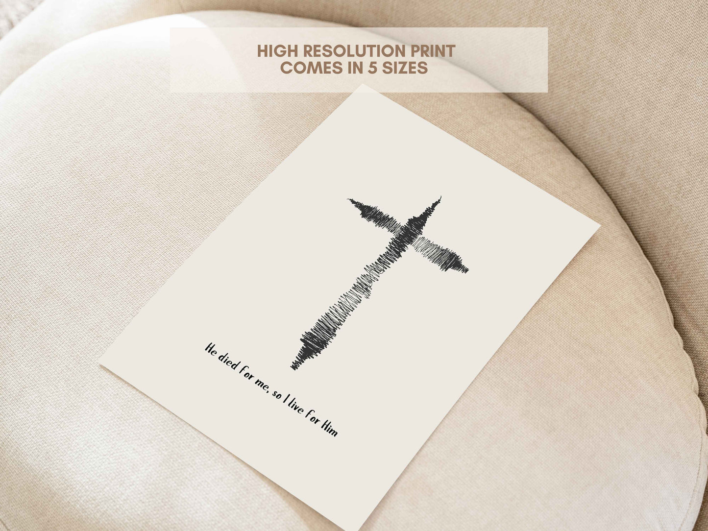 He Died for Me So I Live for Him - Modern Christian Wall Art