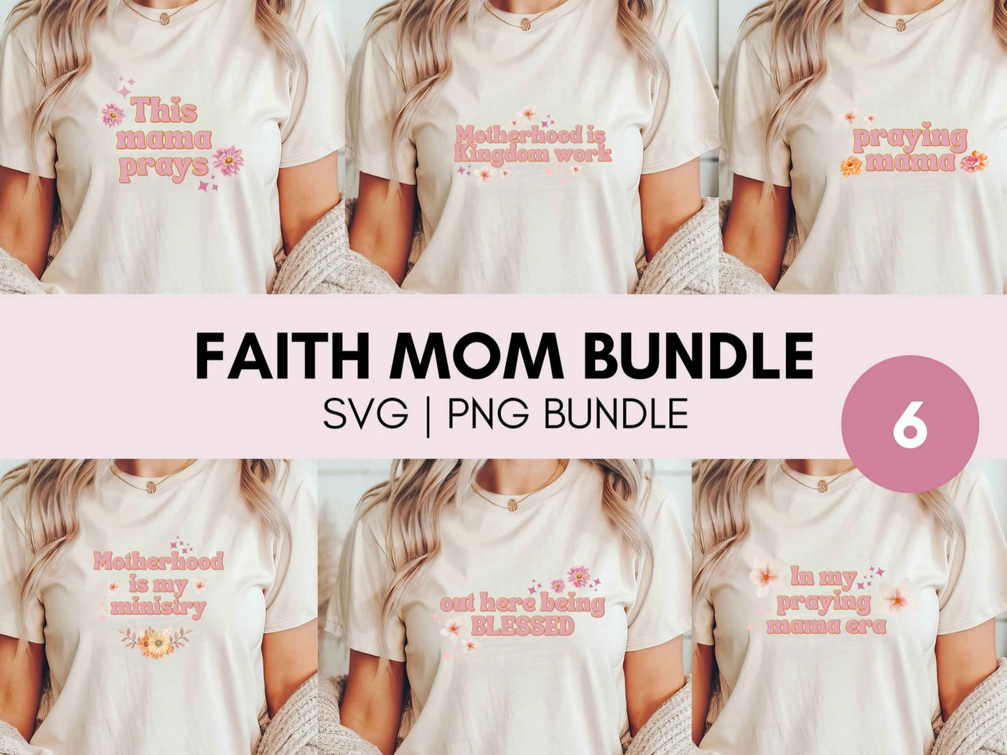 Pink Faith Mom SVG PNG - Scripture Bundle of 6