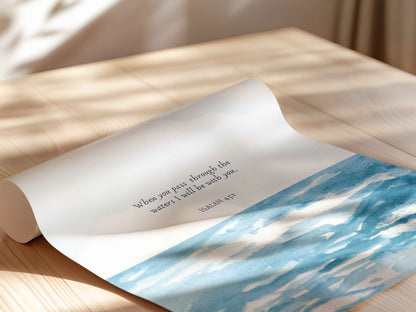 When You Pass Through The Waters Print